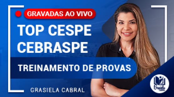 TOP CESPE - T13 Treinamento De Provas